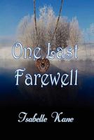 One Last Farewell 1612350631 Book Cover