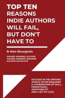 Top Ten Reasons Indie Authors Will Fail, But Don’t Have To 1088253296 Book Cover