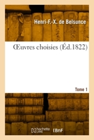 OEuvres choisies. Tome 1 2418000516 Book Cover