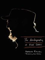 The Autobiography of Fidel Castro 0393339033 Book Cover