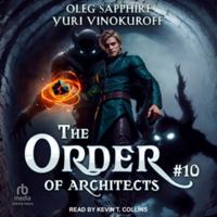 The Order of Architects: Book 10 B0HC1Q45TV Book Cover