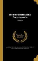 The new international encyclopaedia Volume 9 1149889896 Book Cover