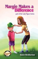 Margie Makes a Difference 1939696186 Book Cover