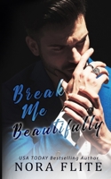 Break Me Beautifully B0922YNBPW Book Cover