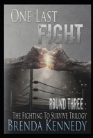 One Last Fight B09BY3NRVB Book Cover