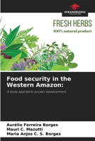 Food security in the Western Amazon 6207982738 Book Cover