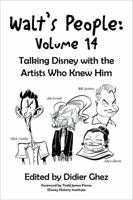 Walt's People, Volume 14: Talking Disney with the Artists Who Knew Him 194150003X Book Cover