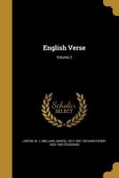 English Verse; Volume 2 1347403442 Book Cover