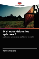 Et si nous �tions les sp�ciaux ? 6203335320 Book Cover