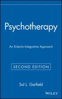 Psychotherapy: An Eclectic-Integrative Approach (Wiley Series on Personality Processes) 047159556X Book Cover