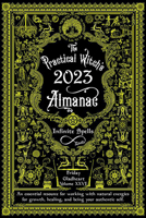The Practical Witch's Almanac 2023: Infinite Spells 1648411142 Book Cover