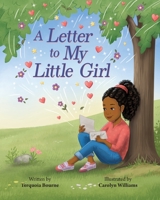 A Letter to My Little Girl B0CGWGSWDJ Book Cover