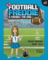 Football Freddie & Fumble the Dog: Gameday in the Carolinas 168401834X Book Cover