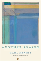 Another Reason (Poets, Penguin) 0143125222 Book Cover