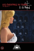 Les ?ventails du Temps: 2- Le Boeuf 2981893033 Book Cover