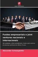 Fusões empresariais e joint ventures nacionais e internacionais (Portuguese Edition) 6209726127 Book Cover