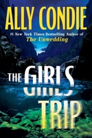 The Girls Trip 1538773457 Book Cover