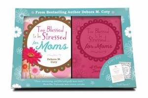 Too Blessed to Be Stressed for Moms Boxed Set 1683228596 Book Cover