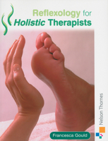 Reflexology for Holistic Therapists 0748794115 Book Cover