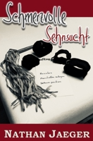 Schmerzvolle Sehnsucht 168800839X Book Cover