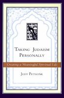 Taking Judaism Personally : Creating a Meaningful Spiritual Life 068482809X Book Cover