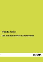 Die Northumbrischen Runensteine 395454458X Book Cover