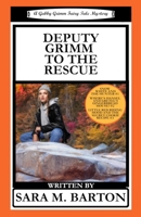 Deputy Gabby Grimm to the Rescue 1070392251 Book Cover