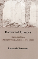 Backward Glances 161147129X Book Cover