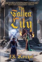 The Fallen City (Rebirth of the Fallen) 1685134467 Book Cover