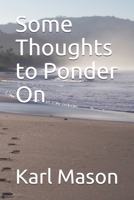 Some Thoughts to Ponder On B088K46DXN Book Cover