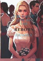 The Daily Life of the Reborn Heiress: Rebirth Against the Odds B0BZF9DVF3 Book Cover