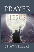 Prayer to Jesus 1387968319 Book Cover