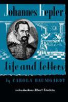 Johannes Kepler Life and Letters 0806530960 Book Cover