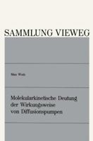 Molekularkinetische Deutung Der Wirkungsweise Von Diffusionspumpen 3663031861 Book Cover