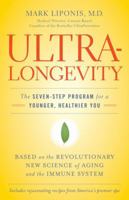 UltraLongevity: The Seven-Step Program for a Younger, Healthier You 0316017280 Book Cover