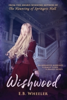 Wishwood 1732163146 Book Cover