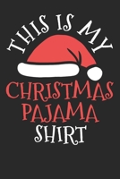 Notebook: This Is My Christmas Pajama Shirt Dot Grid 6x9 120 Pages 1699201080 Book Cover