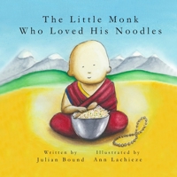 The Little Monk Who Loved His Noodles B08DGQCBKD Book Cover