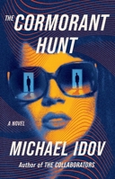 The Cormorant Hunt: A Novel (2) (The Cormorant Trilogy) 1668082284 Book Cover