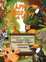 Happy Tuesday! 1088121764 Book Cover