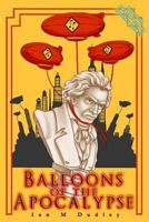 Balloons of the Apocalypse 1502370980 Book Cover