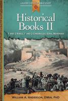 Historical Books II: 1 and 2 Kings, 1 and 2 Chronicles, Ezra, Nehemiah 0764821342 Book Cover