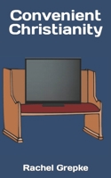 Convenient Christianity B0C7T3JLH6 Book Cover