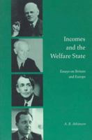 Incomes and the Welfare State: Essays on Britain and Europe B0043VQ8RG Book Cover