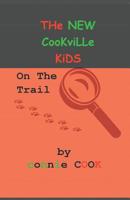 The New Cookville Kids on the Trail 1097525139 Book Cover