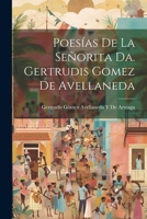 Poesías De La Señorita Da. Gertrudis Gomez De Avellaneda 024496503X Book Cover