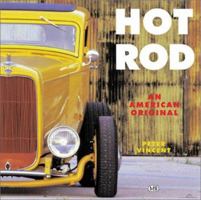 Hot Rod: An American Original 0760309566 Book Cover