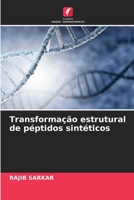 Strukturelle Umwandlung von synthetischen Peptiden (German Edition) B0CJSTHR5M Book Cover
