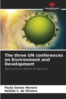 The three UN conferences on Environment and Development 6207720180 Book Cover