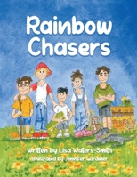 Rainbow Chasers 1648035159 Book Cover